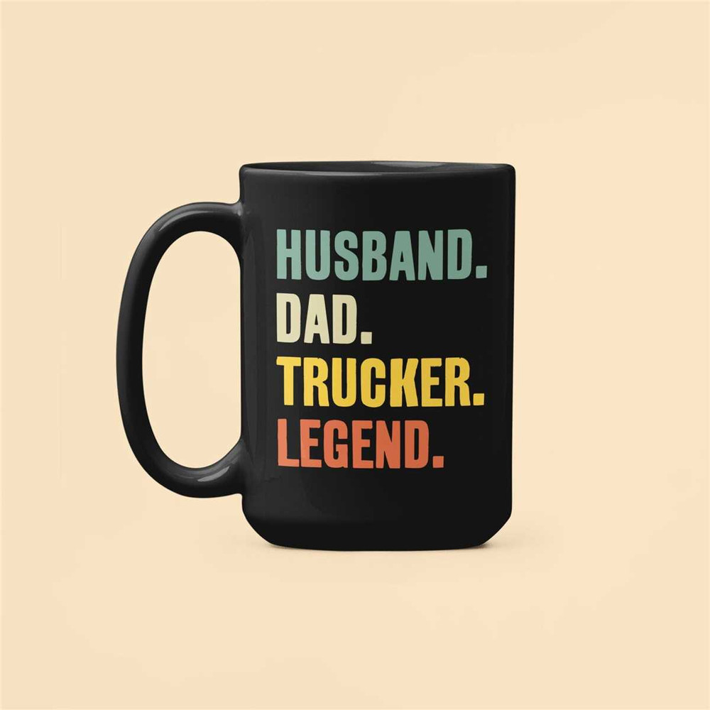 Husband Dad Trucker Legend, Trucker Mug, Trucking Gifts, Funny Trucker Cup, Trucker Dad Gifts, Trucker Gift Ideas, Truck.jpg