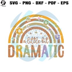 a little bit dramatic retro funny rainbow svg cutting file
