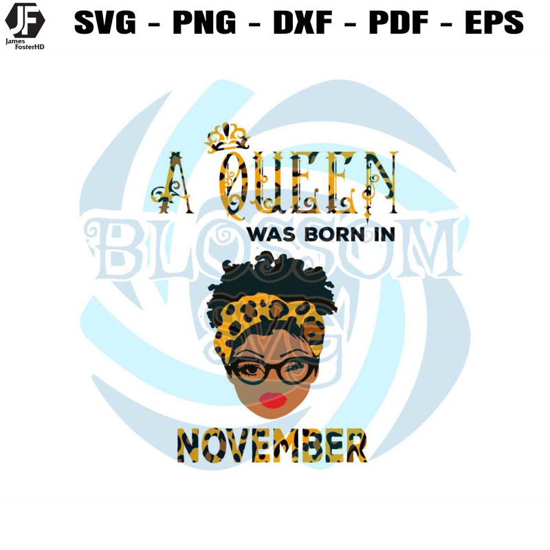 A Queen Was Born In November SVG Happy Birthday SVG.jpg