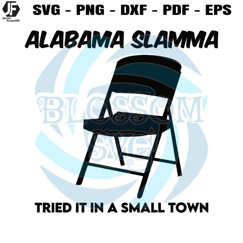 Alabama Slamma Tried It Small Town SVG Digital Cricut File.jpg