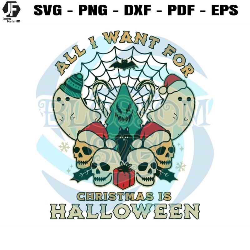All I Want For Christmas Is Halloween SVG.jpg