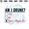 Am I Drunk Yes No Bitch I Might Be SVG Digital Cricut File.jpg