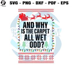 and why is the carpet all wet todd svg