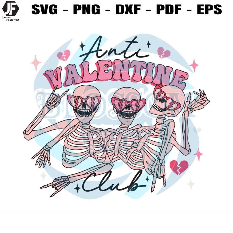 Anti Valentine Club Funny Skeleton SVG.jpg