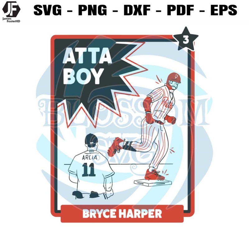 Atta Boy Bryce Harper Baseball MLB SVG Graphic Design File.jpg