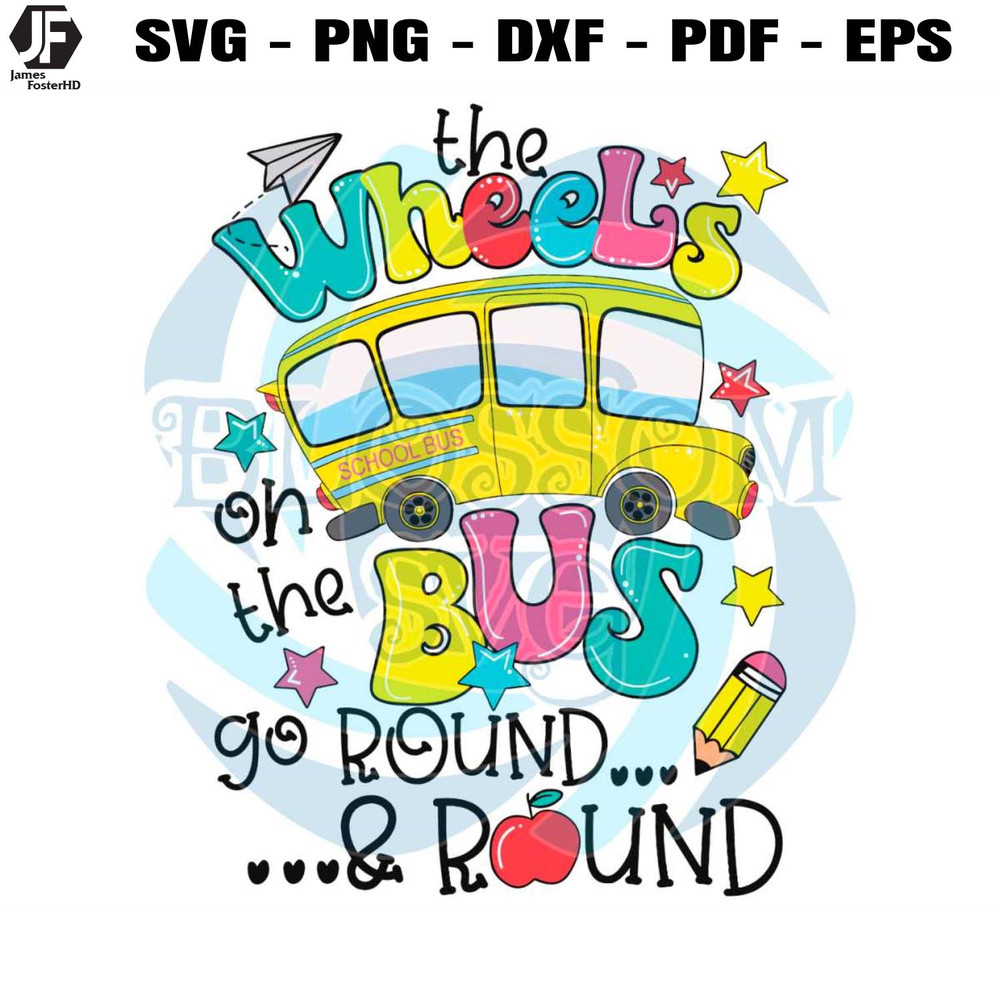 Back To School Funny The Wheels On The Bus SVG Cricut Files.jpg