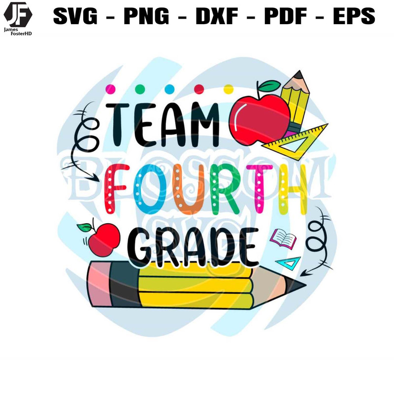 Back To School SVG Team Fourth Grade SVG File For Cricut.jpg