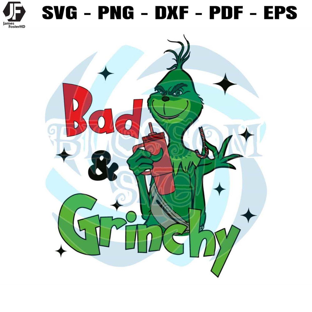 Bad And Grinchy Boojee Stanley SVG Graphic Design File.jpg