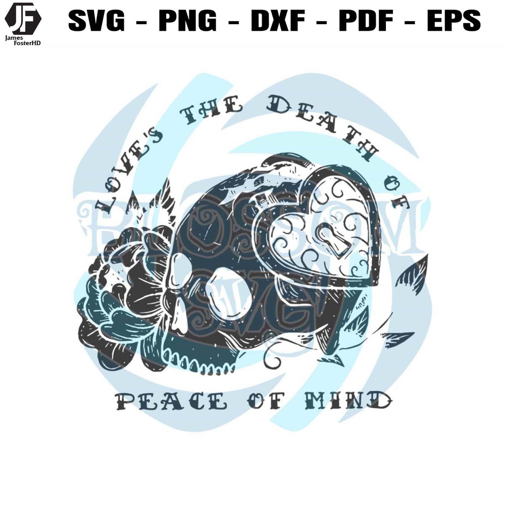 Bad Omens Loves The Death Of Peace Of Mind SVG Cricut File.jpg