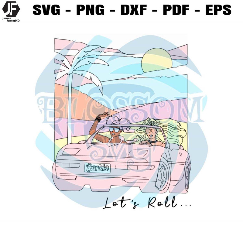 Barbie Lets Roll SVG Barbie Driving SVG Digital Cricut File.jpg