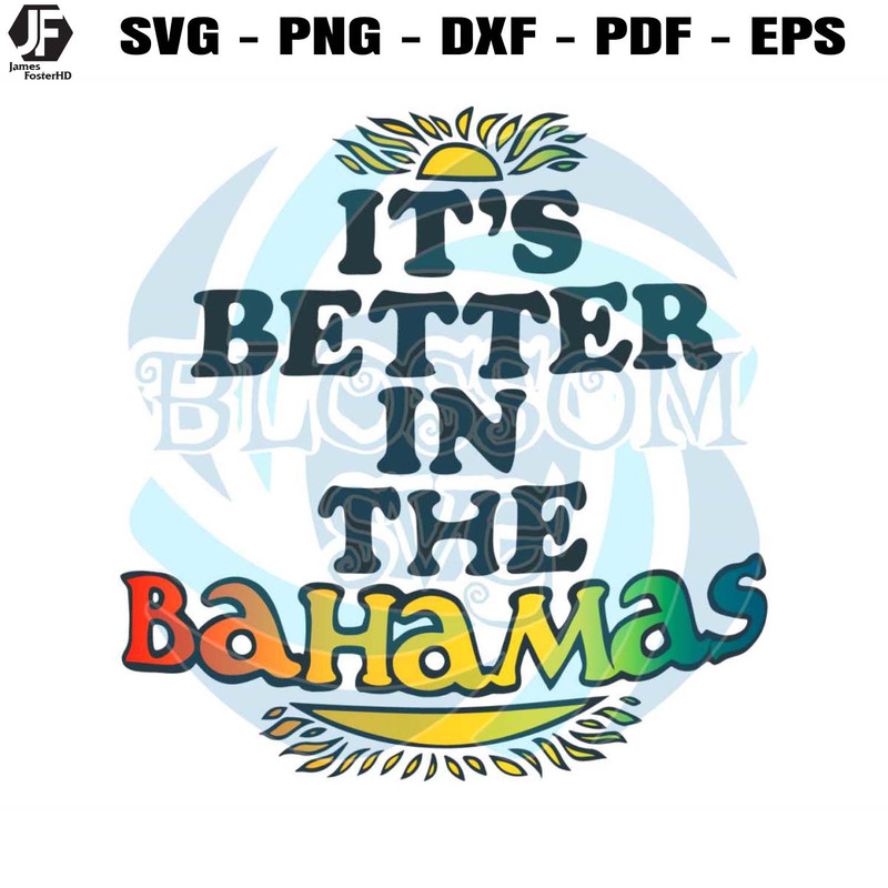 Better In The Bahamas Rainbow SVG Summer Vacation SVG File.jpg