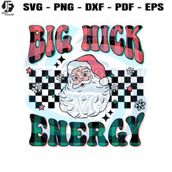 big nick energy santa claus christmas svg
