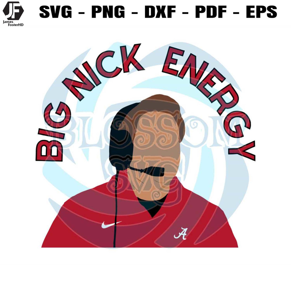 Big Nick Saban Energy Alabama Crimson Tide Svg.jpg