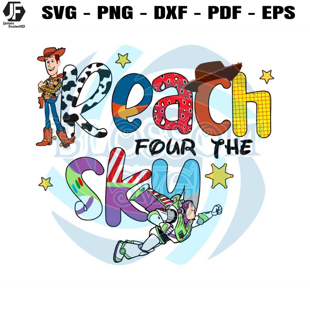 Birthday 4 Years Old Reach Four The Sky Toy Story SVG File.jpg