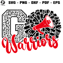 warriors cheer svg, cheerleading warriors svg, go warriors