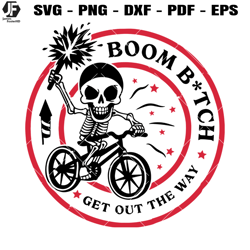 funny 4th of july svg, fireworks svg, boom bitch svg