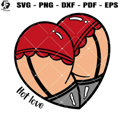 hot love svg, heart valentine's day svg, hot butt svg