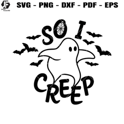 so i creep ghosts svg, cute ghost svg, spooky bats svg, baby ghost svg