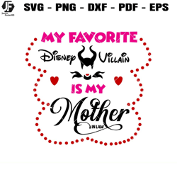 evil queen my favorite disney villain is my mother svg
