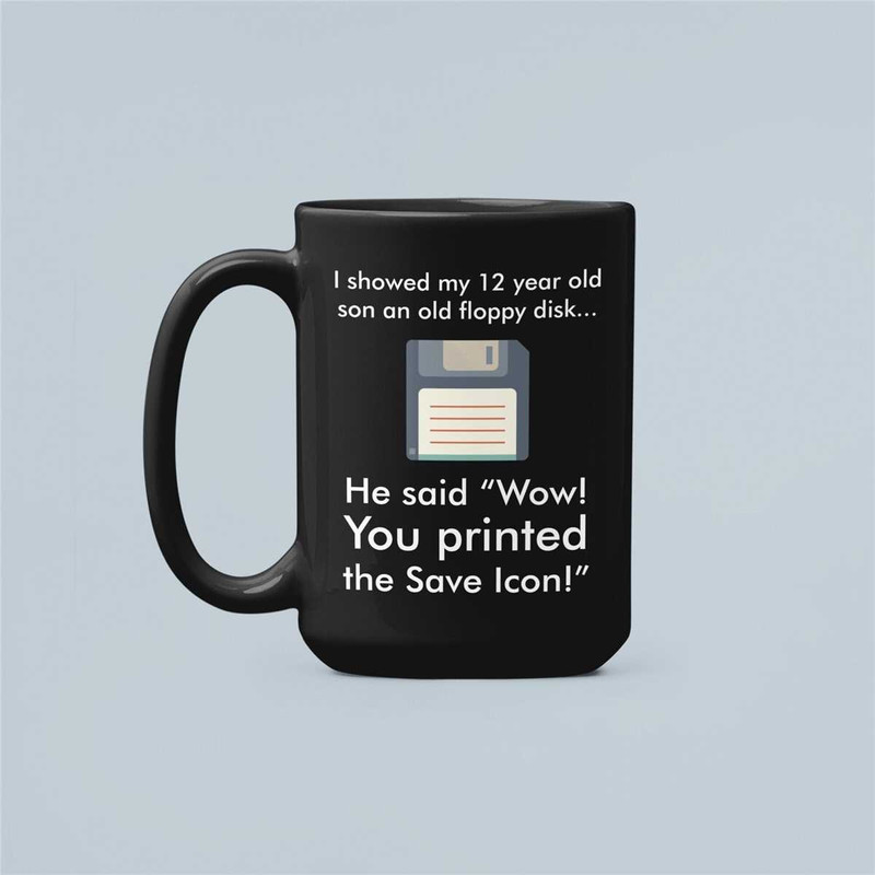 Floppy Disk Mug, Floppy Disk Gifts, Vintage, Funny Retro Mug, Retro Technology, Computer Nerd Gift, You Printed the Save.jpg