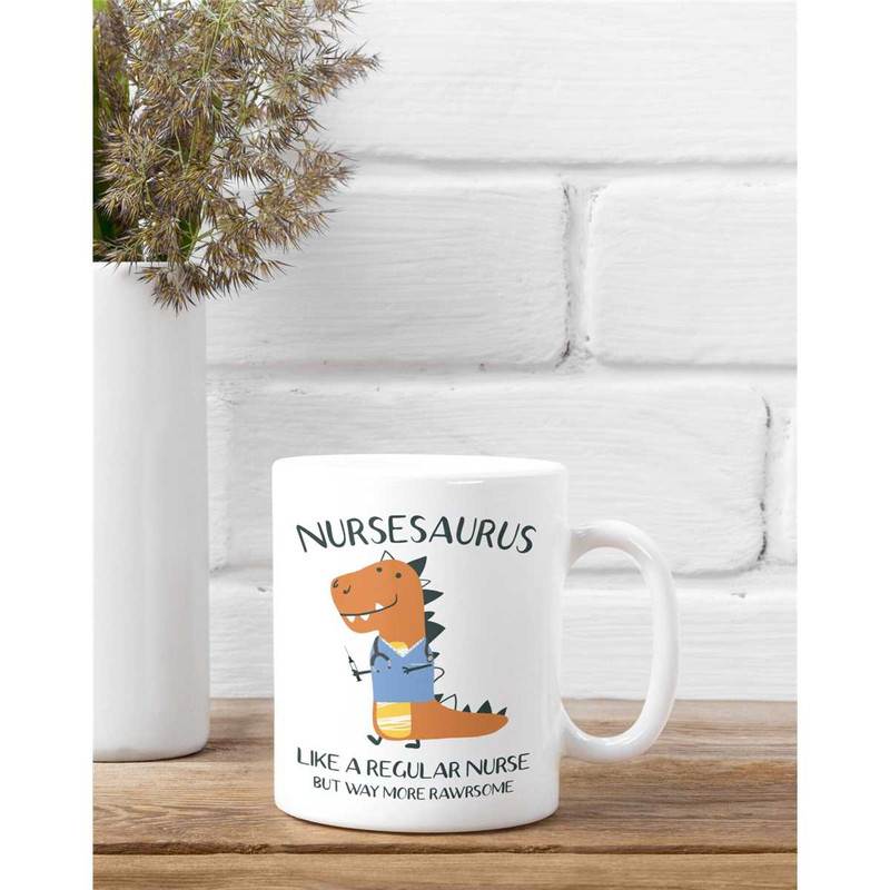 Funny Nurse Mug, Nursesaurus Mug, Nurse Gifts, Dinosaur Nurse Gifts, Nursing Gift, Gift for Nurse, Nurse Birthday Presen.jpg