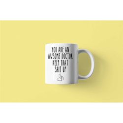 doctor gift, funny doctor mug, funny doctor gifts, doctor thank you, doctor gift idea, doctor cup, dr gift, doctor appre