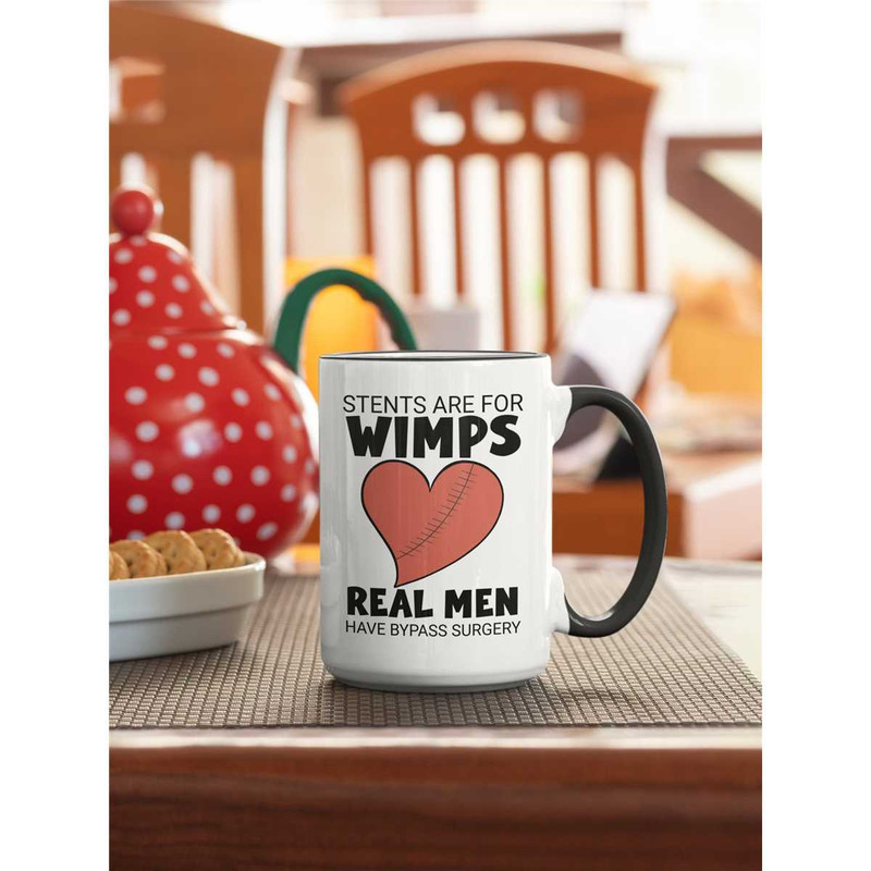 Bypass Surgery Mug, Stents Are For Wimps Real Men Have Bypass Surgery, Open Heart Surgery Gifts, Get Well Soon, Funny C.jpg