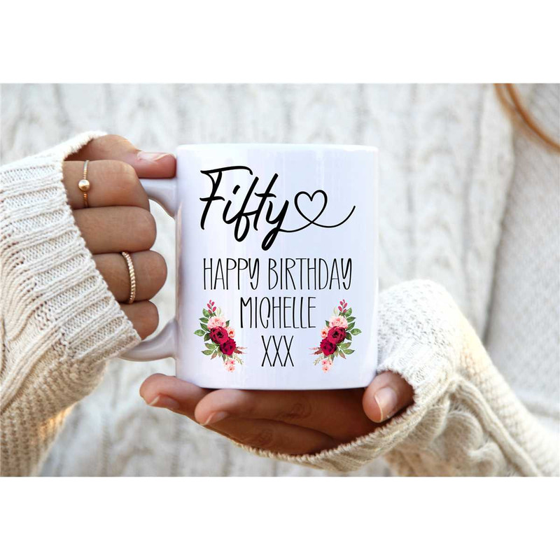 50th Birthday Mug. 50th Birthday Gift. Personalised Mug. Floral Mug. Gift for Her. Gift for Mother. Gift for Auntie..jpg