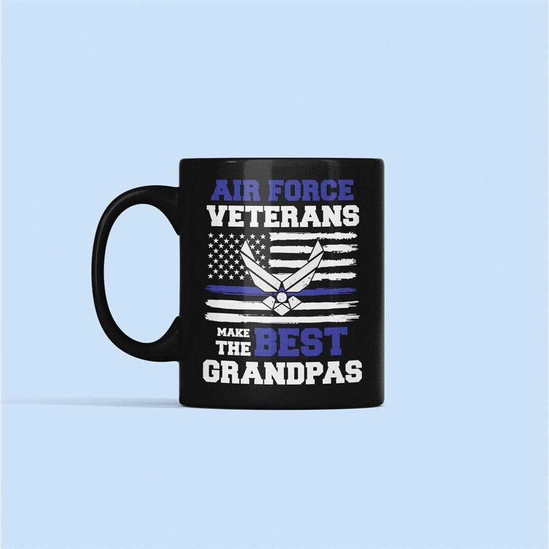 Air Force Veteran Gifts, Air Force Mug, Grandpa Gift, Air Force Veterans Make the Best Grandpas, Air Force Gifts.jpg