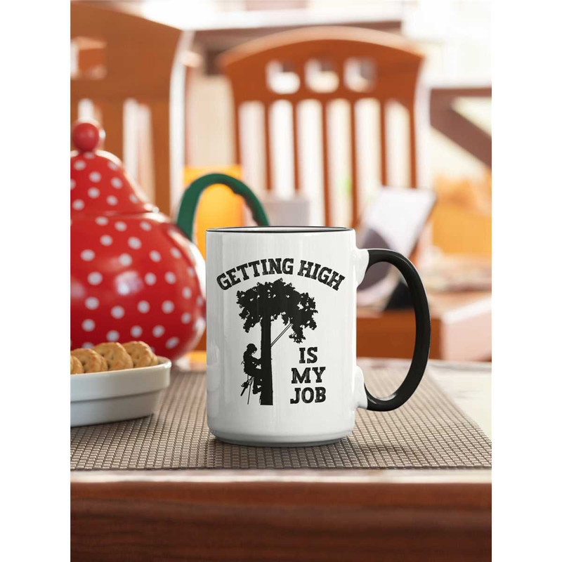 Arborist Gifts, Arborist Mug, Tree Surgeon Coffee Cup, Funny Arborist Present, Getting High is my Job, Silviculture Dend.jpg