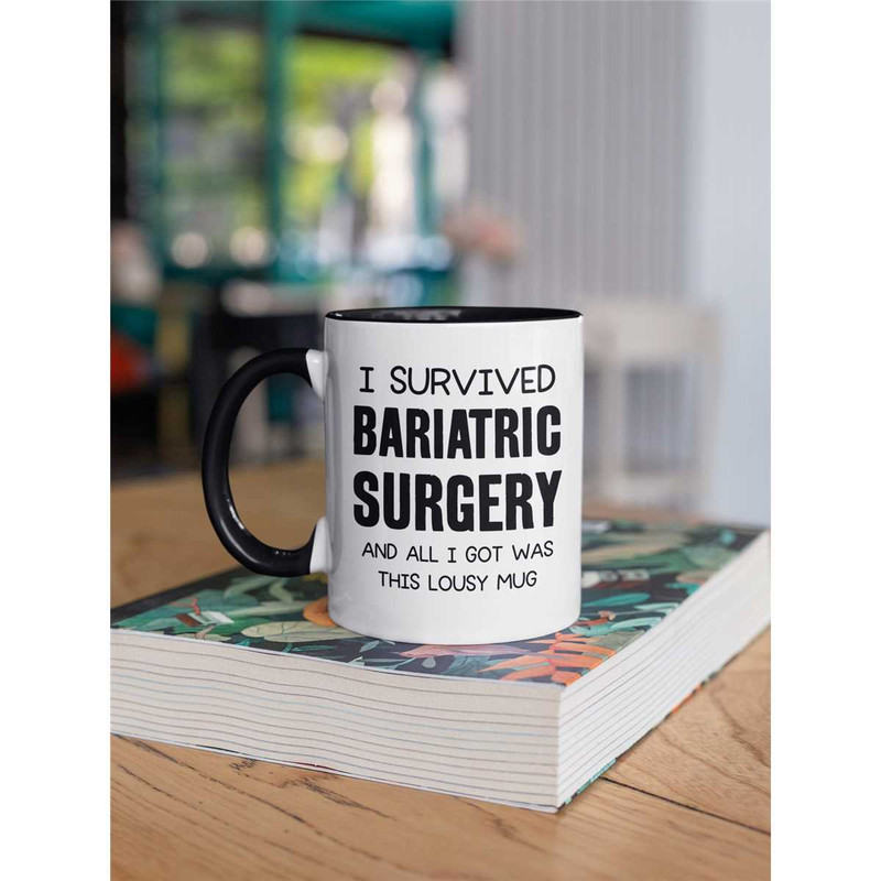 Bariatric Surgery Gift, Gastric bypass Mug, Weight Loss Surgery, I Survived Bariatric Surgery and all I got was this Lou.jpg