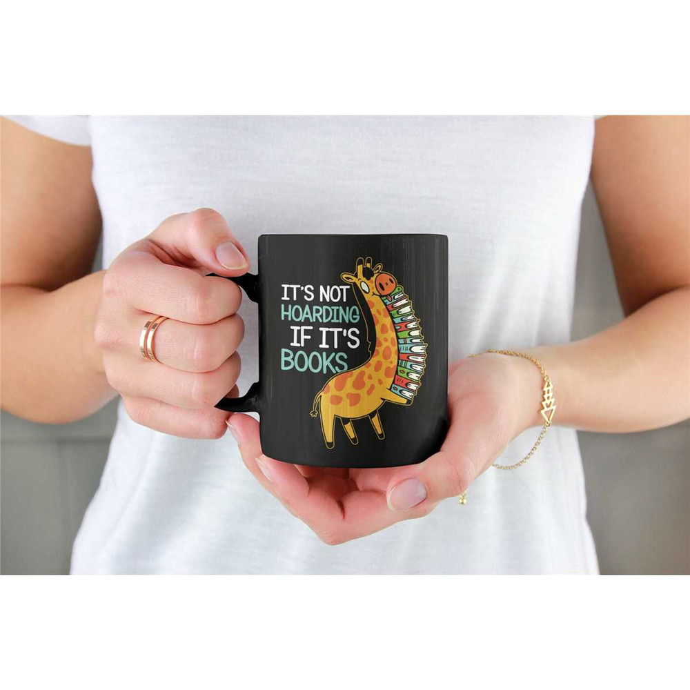 Book Lover Mug, Bookish Mug, Book Worm Gift, It's Not Hoarding if It's Books, Librairian Gift, Giraffe Book Mug, Book Gi.jpg