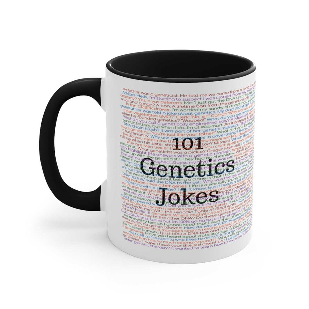 Genetics Mug, Geneticist Gifts, 101 Genetics Jokes, Genetics Puns, Funny Genetics Gifts, Gene Coffee Cup, Genetics Lover.jpg