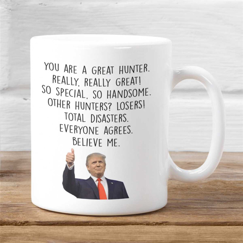Hunting Mug Funny Hunter Gift Hunt Coffee Cup Hunt Gifts for Him Funny Trump mug for men Deer Hunter Bear Hu.jpg