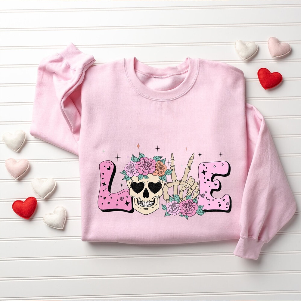 Flower Skeleton Valentine Sweatshirt, Love Sweatshirt, Valentine's Day Sweatshirt, Funny Valentines Day, Women's Sweatshirt, Gift for Her.jpg
