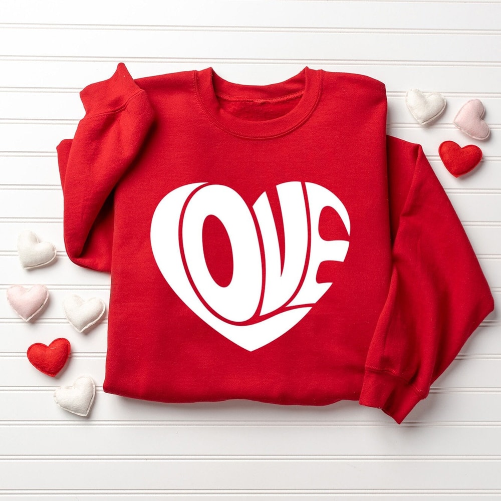 Love Sweatshirt, Valentine's Day Sweatshirt, Valentines Sweatshirt, Heart Sweatshirt, Valentine's Day Gift, Women's Sweatshirt, Gift for Her.jpg