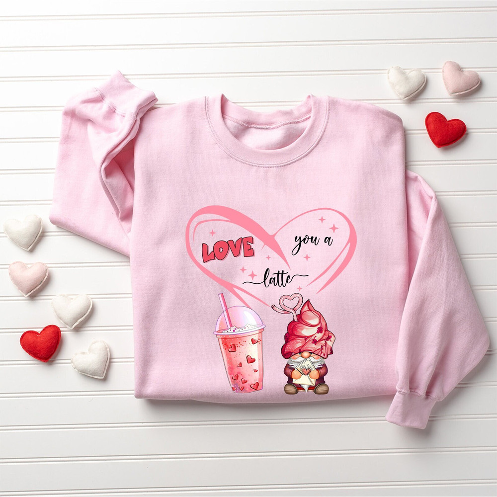 Love You A Latte Sweatshirt, Love Sweatshirt, Valentine's Day Sweatshirt, Valentine's Day Gift, Women's Sweatshirt, Valentine Sweatshirt,.jpg