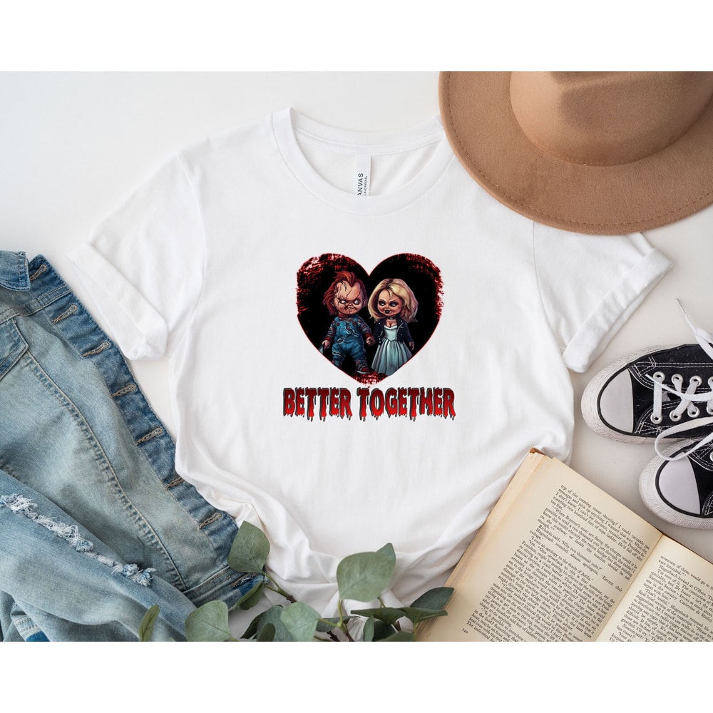 Chucky Better Together Valentine's Day Shirt, Chucky And Girlfriend Couple Shirt, Horror Movie Character Honey Moon Shirt Hoodie Sweater.jpg
