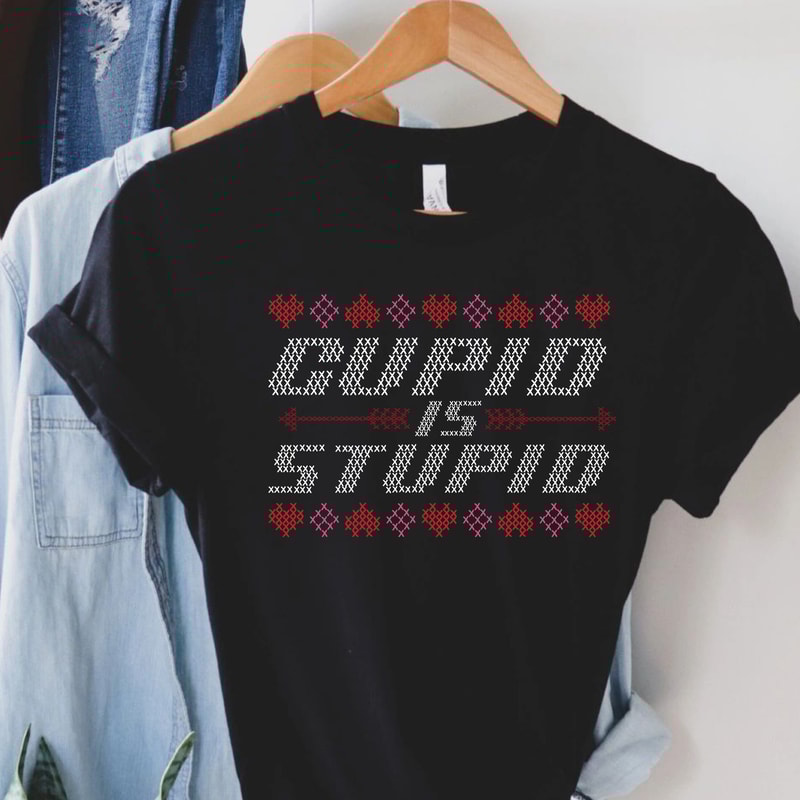Cupid is Stupid, Anti Valentines Day Shirt for Men, Rude Valentines Shirt for Women,Funny Valentine, Sarcastic Valentines Day Gift, Singles.jpg