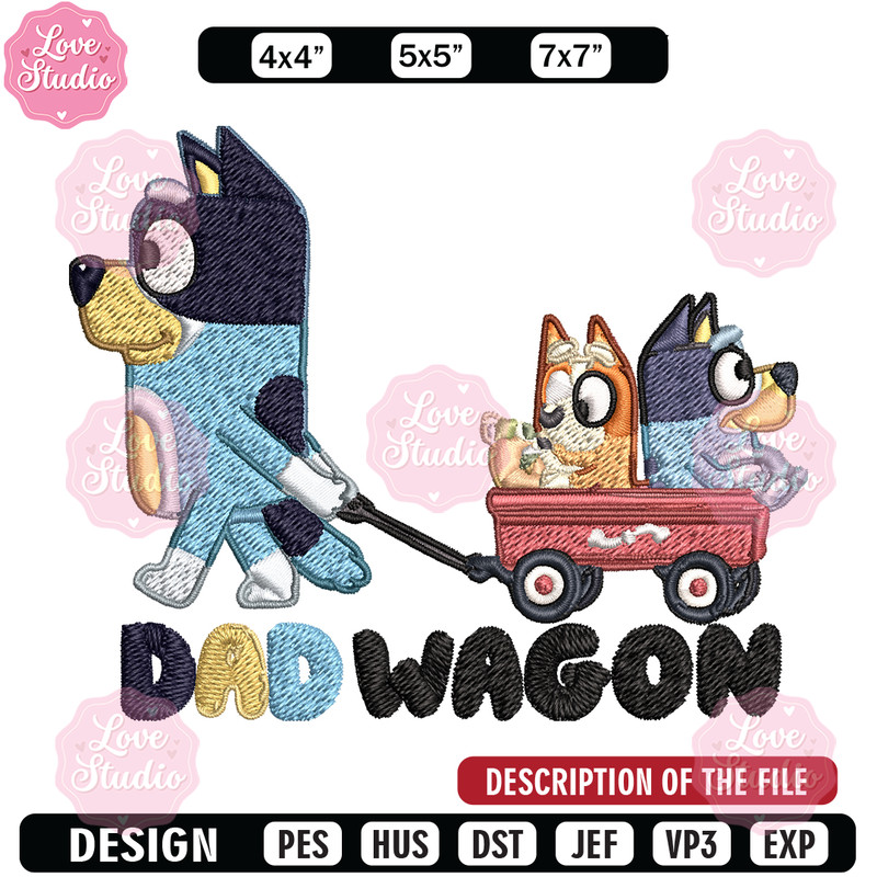 Dad wegon bluey Embroidery, Bluey cartoon Embroidery, Embroidery File, cartoon design, cartoon shirt, Digital download.jpg