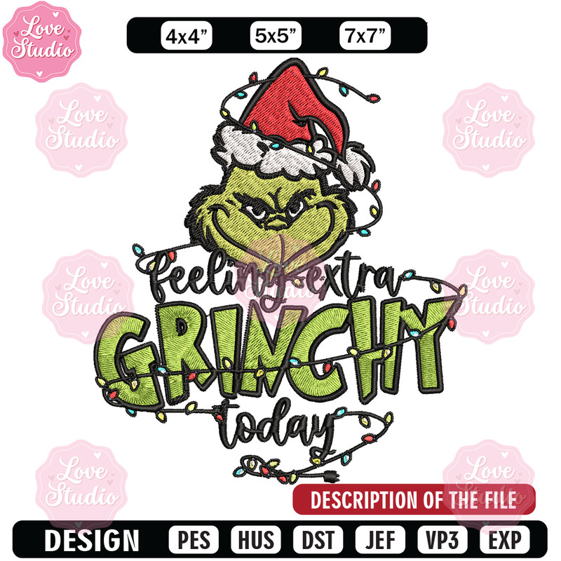 Feeling Extra Grinch Today Embroidery design, Grinch Christmas Embroidery, Grinch design, Logo shirt, Digital download.jpg