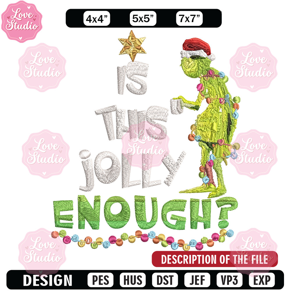 Grinch Is this jolly enough Noel merry christmas Embroidery design, Grinch Embroidery, Logo shirt, Digital download.jpg