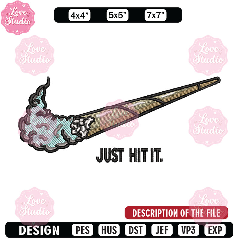 Nike just hit it embroidery design, Smoke embroidery, Nike design, Embroidery shirt, Embroidery file, Digital download.jpg