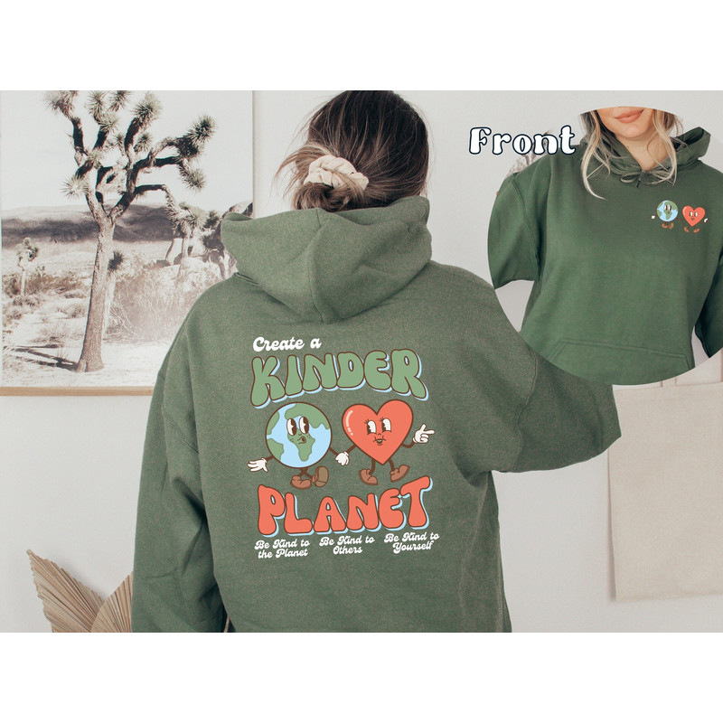 Create a Kinder Planet Hoodie, Be Kind Sweatshirt, Trendy Hoodie, Aesthetic.jpg