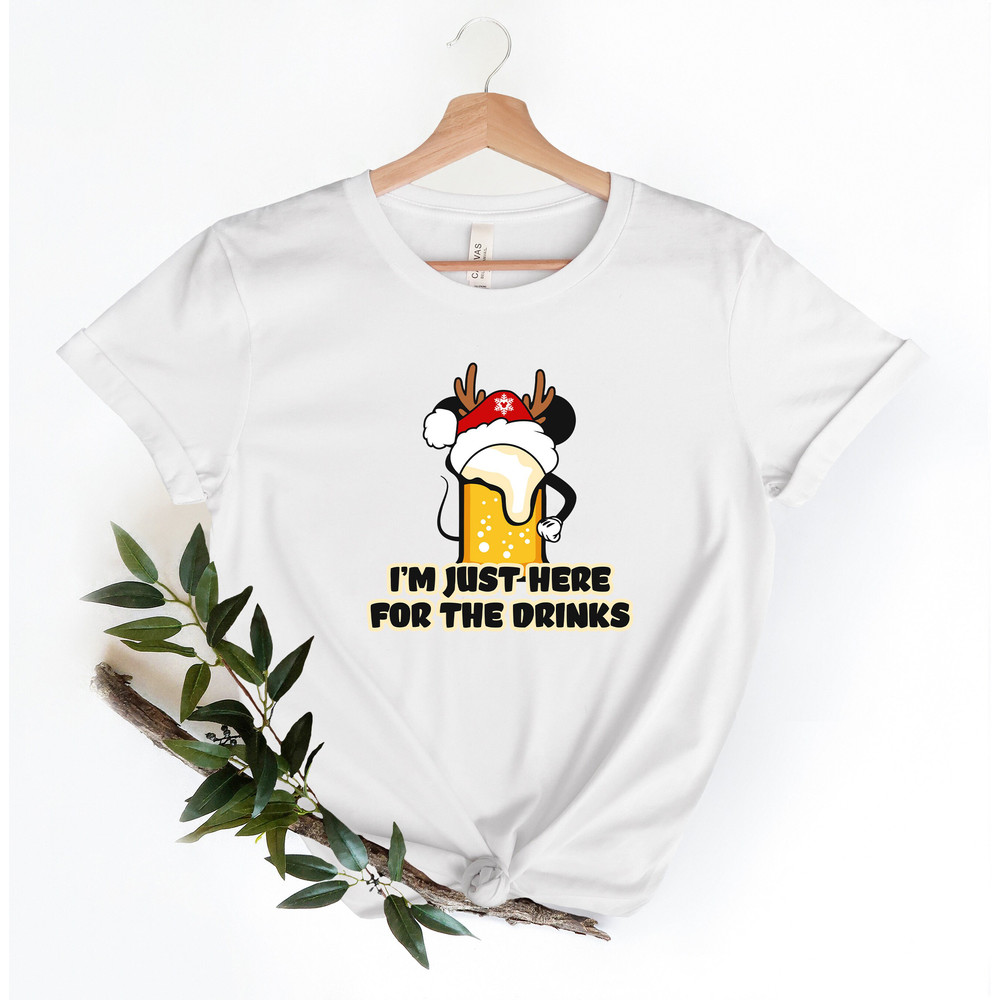 Disney Christmas Im Just Here For The Drinks Shirt, Drinking.jpg
