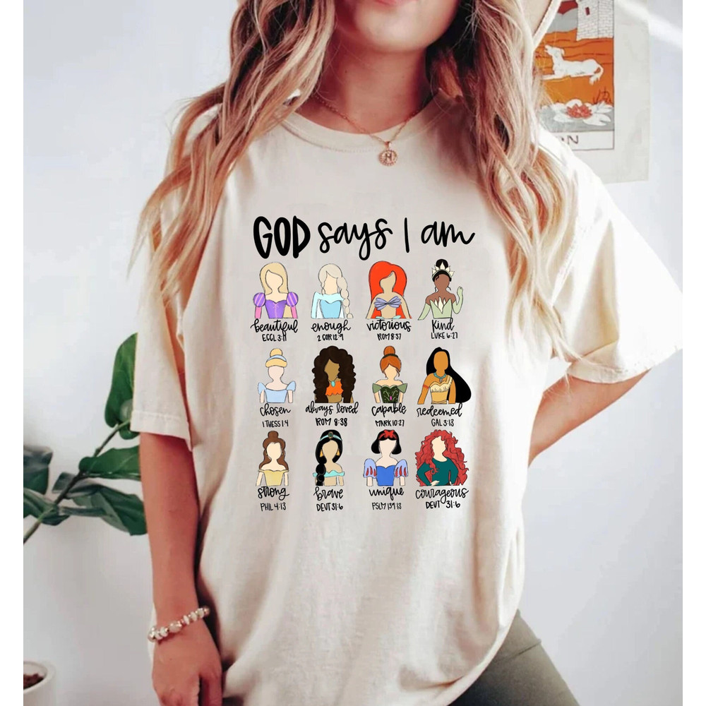 Disney Princess God Says I Am Comfort Colors Shirt, Prin.jpg