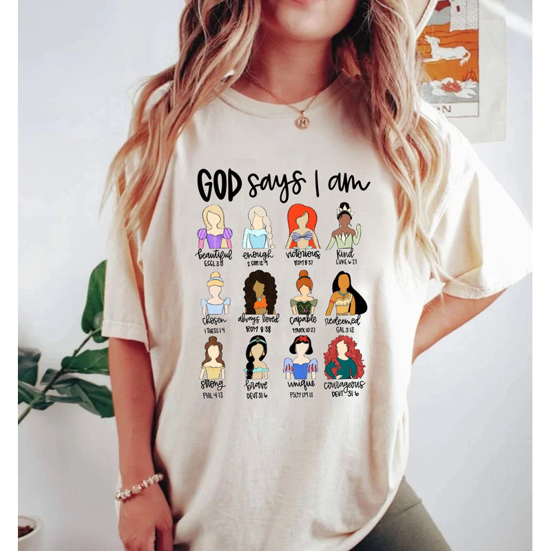 Disney Princess God Says I Am Comfort Colors Shirt, Prin.jpg
