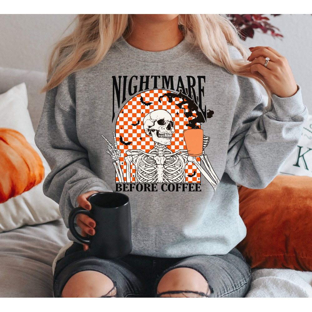 Funny Halloween Sweatshirt, Skeleton Halloween Shirt Coffee Fall Shirt.jpg