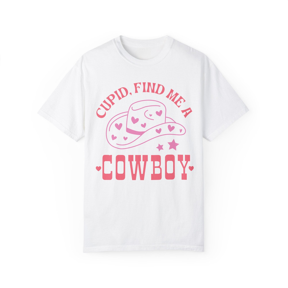 Comfort Colors® Cupid Find Me A Cowboy Shirt, Funny Valentines Shirt, Retro Love Shirt, Heart Love, Cowboy Valentine's Day Gift, Country Tee.jpg