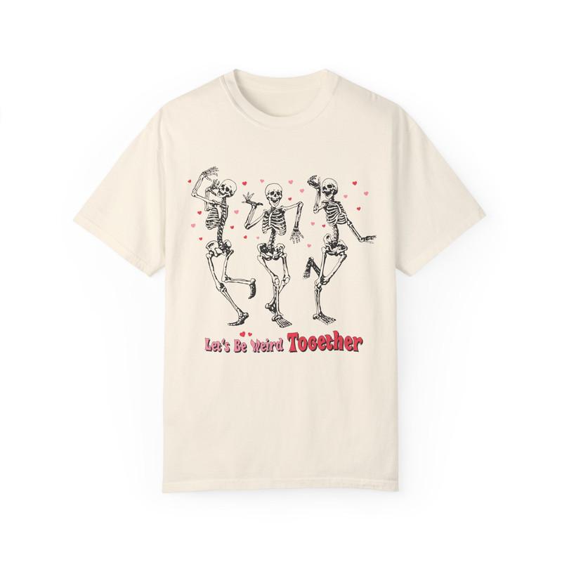 Comfort Colors® Skeleton Valentines Day Shirt, Funny Valentine's Day T-Shirt, Dancing Skeletons T-Shirt, Funny Anti Valentines Day Shirts 5.jpg